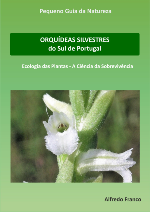 Guia das Orquídeas Silvestres do Sul de Portugal, por Alfredo Franco